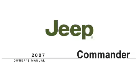 The Jeep Commander 2007 owner's manual cover displays the Jeep logo and vehicle name in green text.