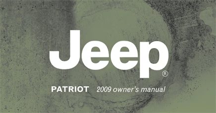 The Jeep Patriot 2009 owner’s manual cover displays the Jeep logo over a textured background.
