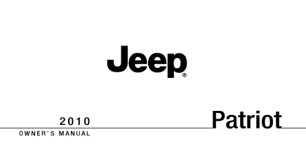 The Jeep logo sits above the text Patriot 2010 and Owner's Manual.