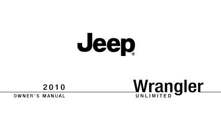 The Jeep logo sits above the text Wrangler Unlimited 2010 and Owner's Manual.
